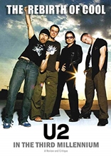 Picture of REBIRTH OF COOL: U2 IN THE THIRD MILLENNIUM