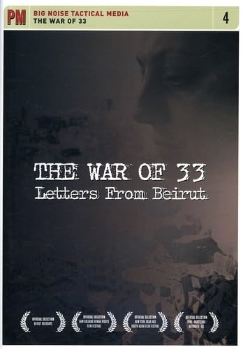 Picture of War Of 33: Letters From Beirut