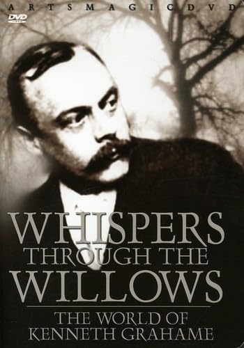 Picture of Whispers Through The Willows:world Of Kenneth Grahame