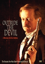 Picture of OUTRIDE THE DEVIL: A MORNING WITH DOC HOLLIDAY