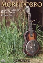 Picture of MORE DOBRO: LESSON IN LAP-STYLE DOBRO PLAYING