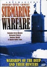 Picture of Submarine Warfare: Warships Ofthe Deep And Their Hunters