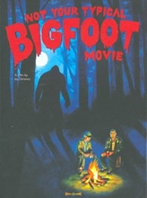 Picture of NOT YOUR TYPICAL BIGFOOT MOVIE