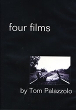 Picture of FOUR FILMS BY TOM PALAZZOLO