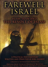 Picture of Farewell Israel:  Bush, Iran And The Revolt Of Islam