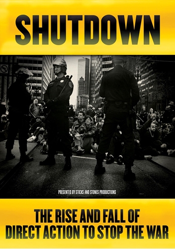 Picture of Shutdown: The Rise And Fall Of Direct Action To Stop The War