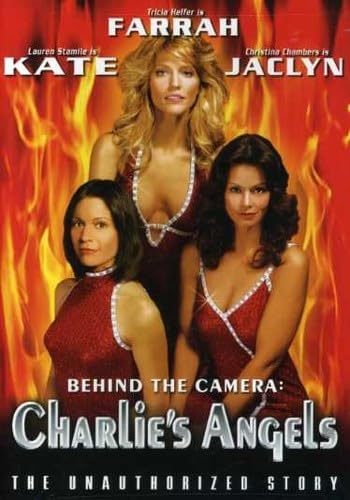 Picture of BEHIND CAMERA: CHARLIE'S ANGELS UNAUTHORIZED STORY