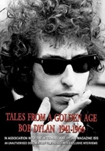 Picture of Tales From A Golden Age: Bob Dylan 1941-1966