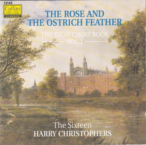 Picture of The Rose and the Ostrich Feather-Music From the Eton Choirbook, Volume I