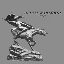 Picture of Strength (2CD)  by Opium Warlords