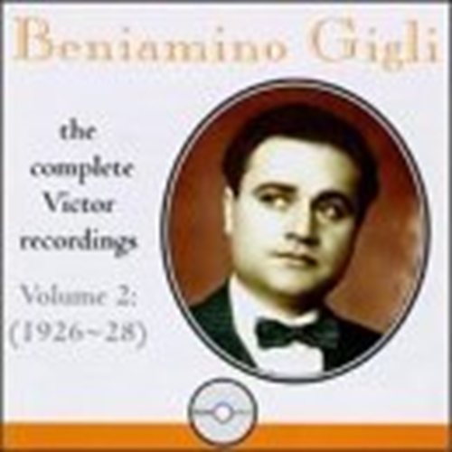 Picture of Beniamino Gigli: The Complete Victor Recordings, Vol. 2 (1926-28)