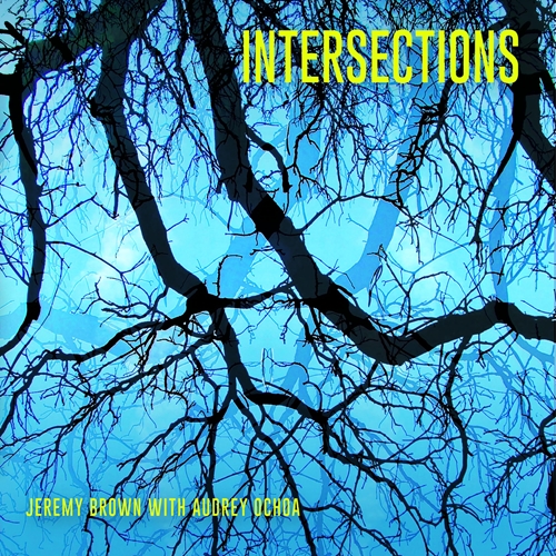 Picture of INTERSECTIONS (CD)  by JEREMY WITH OCHOA, AUDREY BROWN