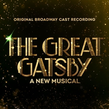 Picture of The Great Gatsby - A New Musical (Original Broadway Cast Recording) (CD)  by Original Broadway Cast Of The Great Gatsby - A New