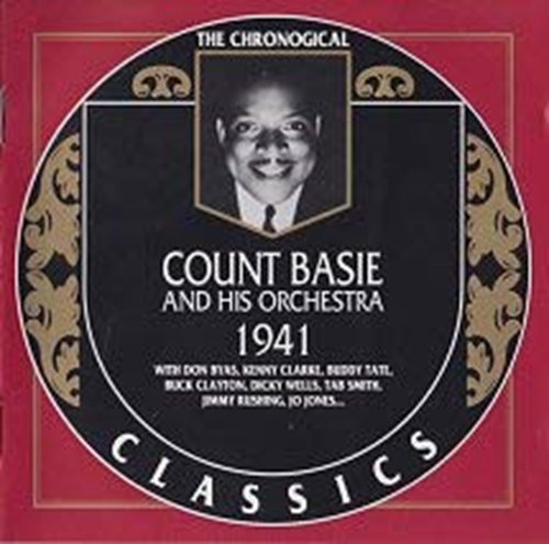 Picture of Count Basie and His Orchestra: The Chronological Classics, 1941  by 1941 by Count Basie Count Basie and His Orchestra: The Chronological Classics