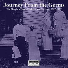 Picture of Journey From The Germs: The Blues In A Time Of Sickness And Recovery