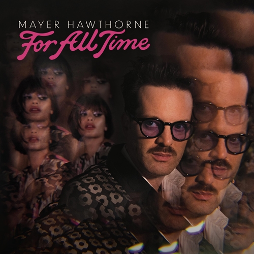 Picture of FOR ALL TIME  by MAYER HAWTHORNE