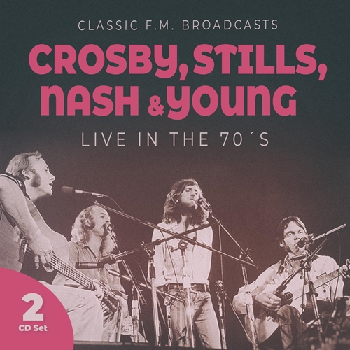 Picture of Live In The 70s (2CD) by Crosby, Stills, Nash & Young