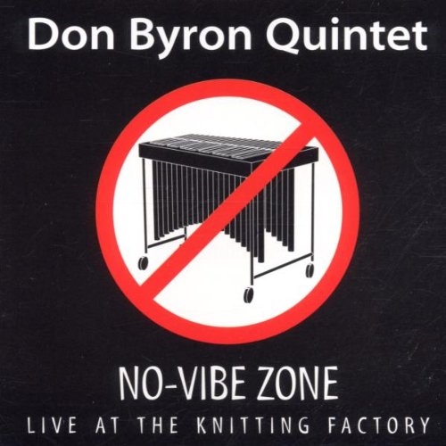 Picture of No-Vibe Zone : Live at The Knitting Factory  by Don No-Vibe Zone : Live at The Knitting Factory by Byron