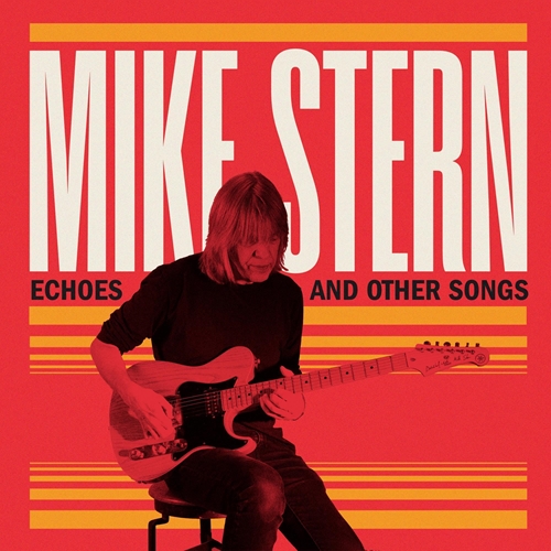 Picture of Echoes And Other Songs (CD)  by Mike Stern