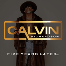 Picture of FIVE YEARS LATER (CD)  by CALVIN RICHARDSON