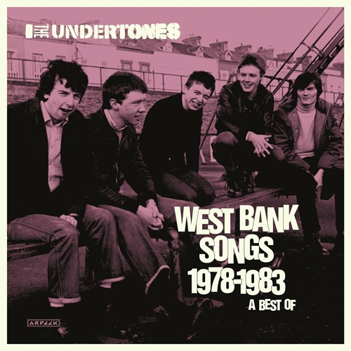 Picture of West Bank Songs 1978-1983: A Best Of (2CD)  by The Undertones