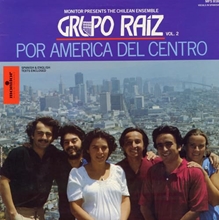 Picture of Grupo Raiz, Vol. 2: Por America Del Centro