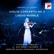 Picture of Hillborg: Violin Concerto No. 2 / Liquid Marble (CD)  by Eldbjorg Hemsing & Swedish Radio Symphony Orchestr