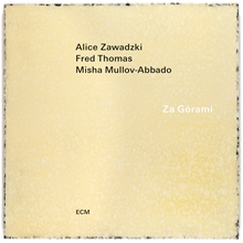 Picture of ZA GORAMI (CD)  by ALICE/THOMAS, FRED ZAWADZKI