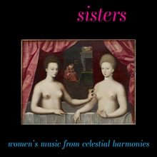 Picture of Sisters: Women's Music from Celestial Harmonies