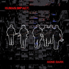 Picture of Gone Dark (CD)  by Human Impact