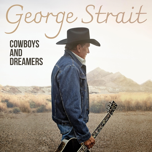 Picture of COWBOYS AND DREAMERS (CD)  by GEORGE STRAIT