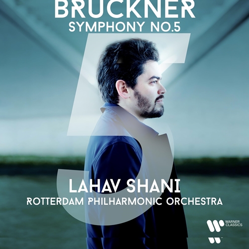 Picture of Symphony No. 5 in B-Flat Major, WAB 105 (CD)  by Lahav Shani & Rotterdam Philharmonic Orchestra