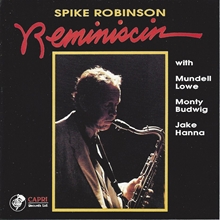 Picture of Reminiscin  by Reminiscin by Spike Robinson