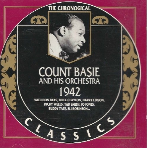 Picture of Count Basie and His Orchestra: The Chronological Classics, 1942  by 1942 by  Count Basie and His Orchestra: The Chronological Classics