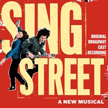 Picture of Sing Street (Original Broadway Cast Recording)  by Original Broadway Cast Of Sing Street