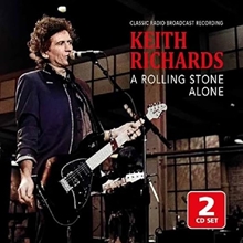 Picture of A ROLLING STONE ALONE/RADIO BROADCAST (2CD)  by KEITH RICHARDS