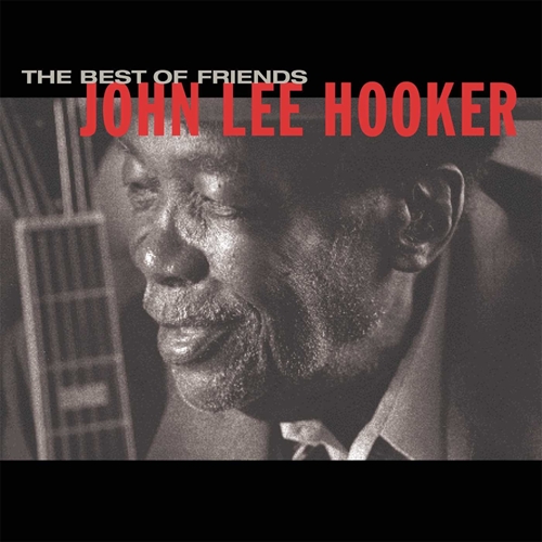 Picture of The Best of Friends (CD)  by John Lee Hooker