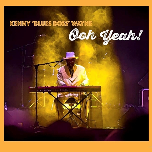 Picture of OOH YEAH (CD)  by KENNY"BLUES BOSS" WAYNE