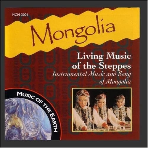 Picture of Mongolia: Living Music Of The Steppes