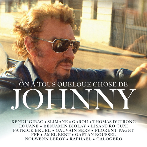 Picture of TRIBUTE TO JOHNNY HALLYDAY / ON A TOUS QUELQUE CHOSE DE JOHNNY