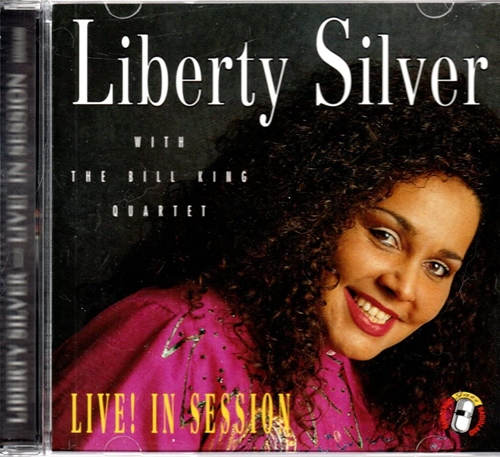 Picture of Live! In Session: Liberty Silver with the Bill King Quartet