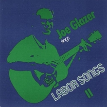 Picture of Joe Glazer Sings Labor Songs II