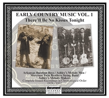 Picture of There'll Be No Kisses Tonight: Early Country Music Vol.1