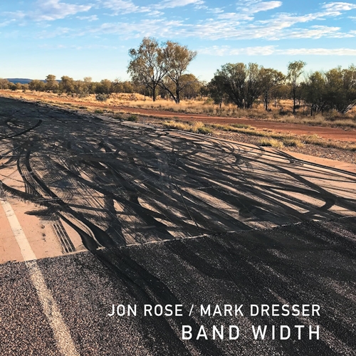 Picture of Band Width (CD)  by Mark Dresser Jon Rose