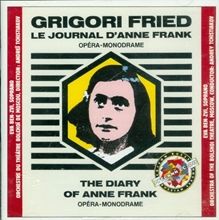 Picture of Grigori Fried: Le Journal d'Anne Frank (Opera-Monodrame)