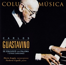 Picture of Guastavino Carlos (1912-2000)- Songs: Se Equivoco La Paloma / Cuatro Canciones Coloniales / Cuat  by Guastavino Carlos (1912-2000)- Songs: Se Equivoco La Paloma / Cuatro Canciones C