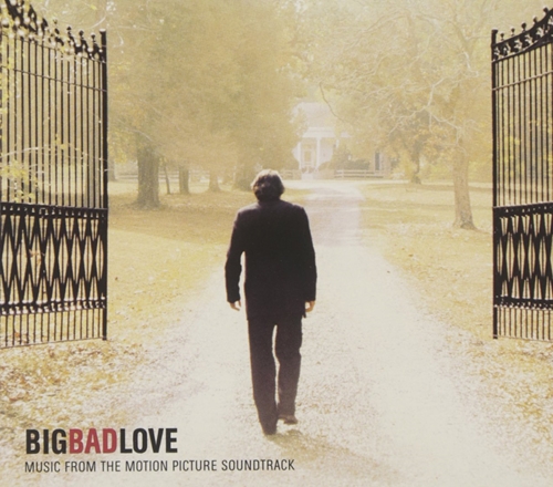 Picture of Big Bad Love: Music From the Motion Picture Soundtrack