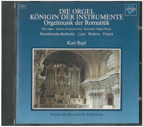 Picture of Die Orgel, Königin Der Instrumente: Orgelmusik der Romantik