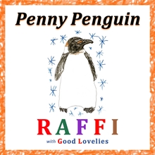 Picture of PENNY PENGUIN (CD)  by RAFFI WITH GOOD LOVELIES