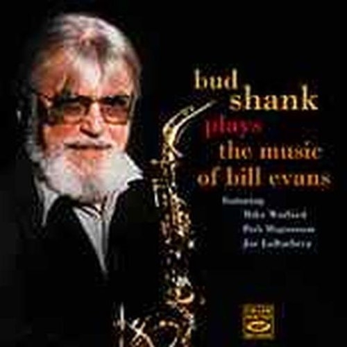 Picture of Plays The Music Of Bill E  by Plays The Music Of Bill E by Bud Shank